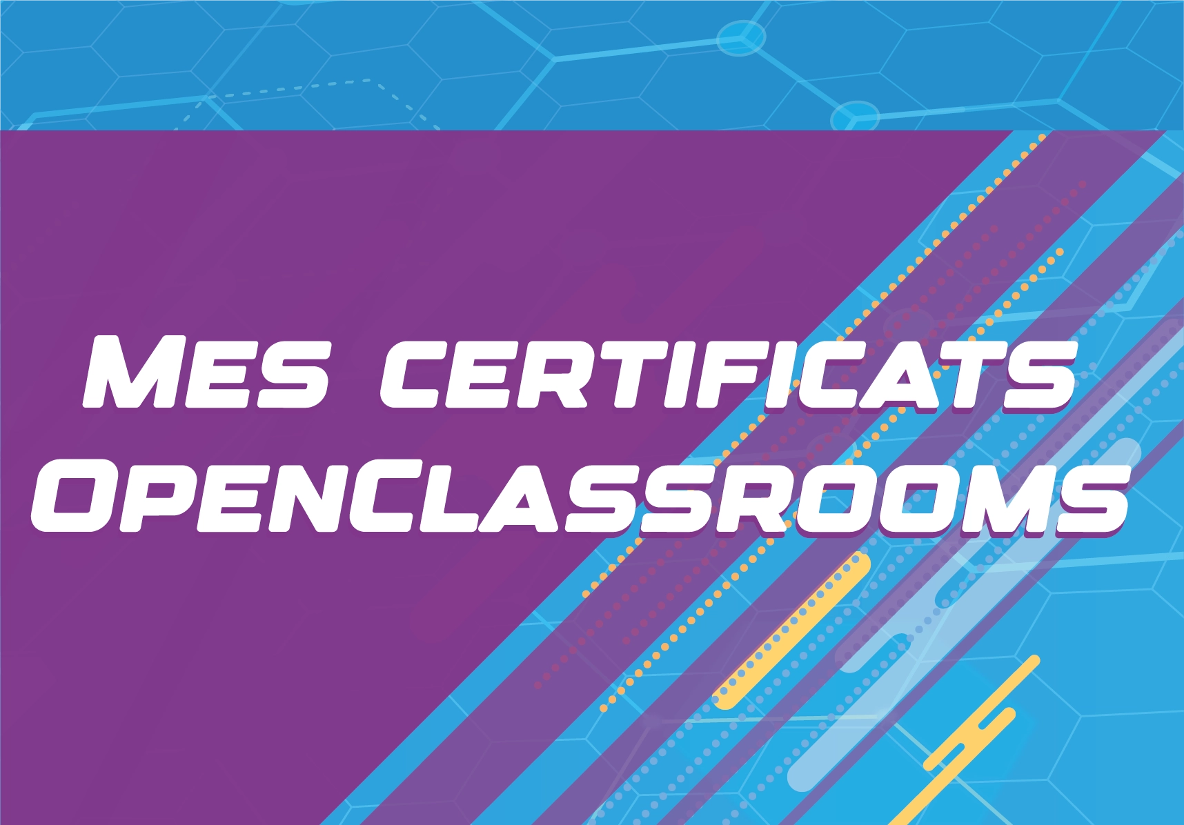 Image graphique du header en version smartphone où il y a écrit mes certificats openclassrooms